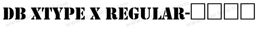 DB Xtype X Regular字体转换